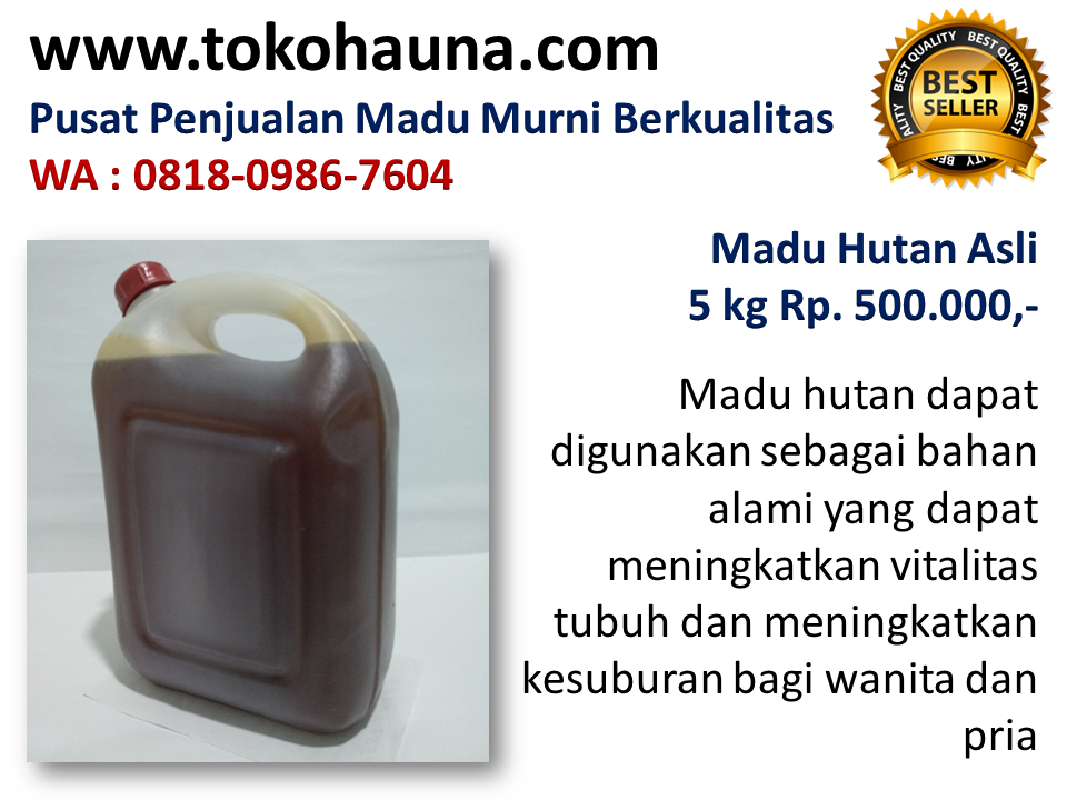 Khasiat madu hutan untuk wajah, jual madu kiloan di Bandung & Karawang wa : 081809867604  Ciri-madu-hutan-yang-asli