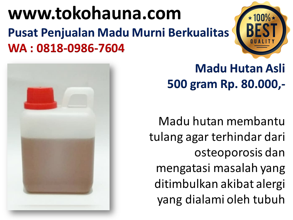 Madu murni tanpa campuran, toko madu murni di Bandung wa : 081809867604  Harga-madu-hutan-asli